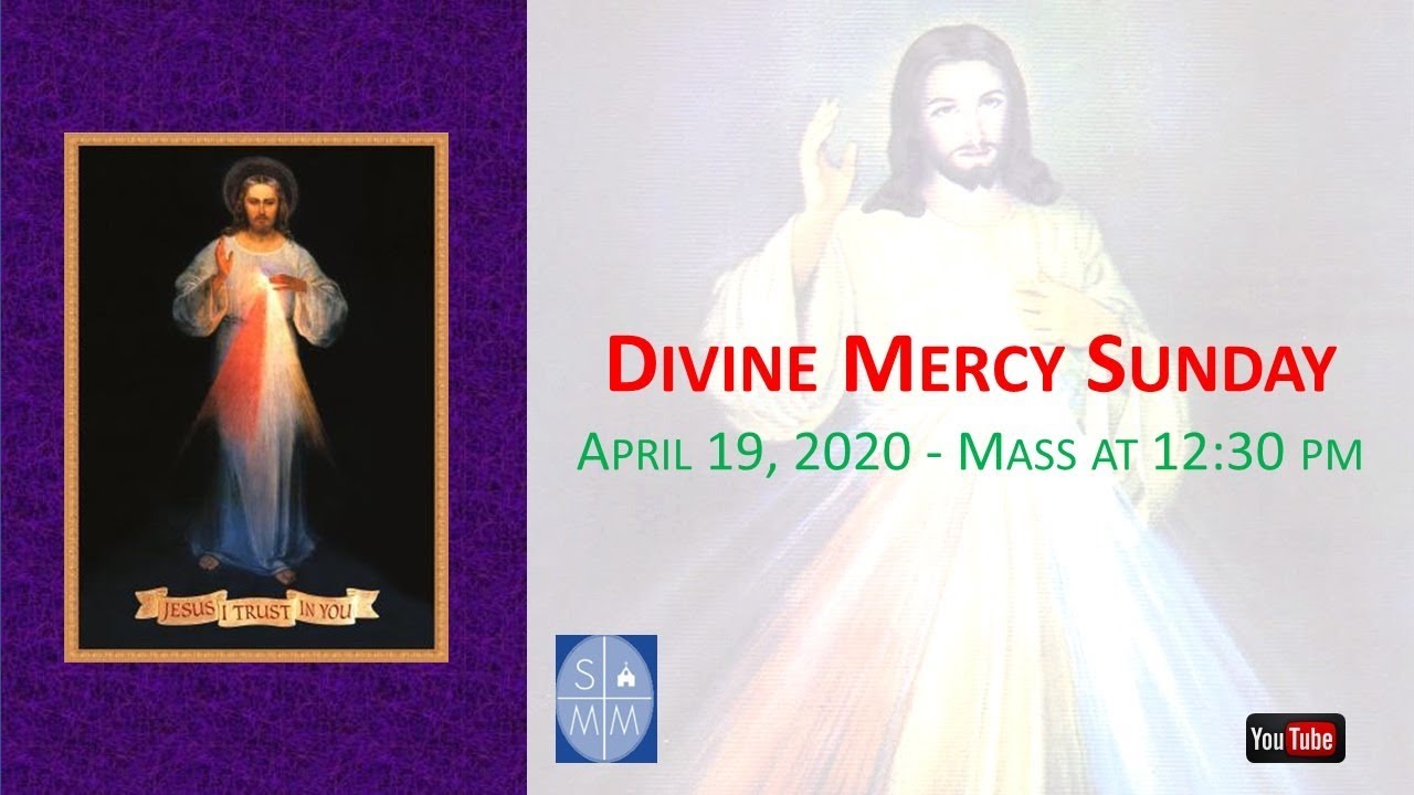 Divine Mercy Sunday 4/19/2020 - Mass at 12:30 PM - YouTube