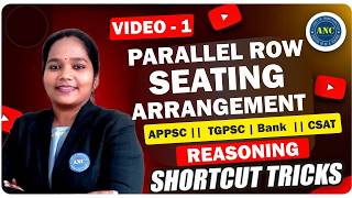 🔴 Parallel Row Seating Arrangement Tricks | Video-1 || Reasoning || APPSC || TGPSC | Bank || CSAT