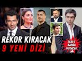 Reyting Rekoru Kıracak 9 YENİ DİZİ | 2025