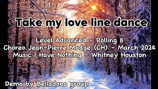 Take my love line dance