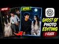 Ghost gf ai photo editing in (just one click)🔥