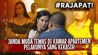 Download Lagu Janda Muda Ditemukan Tewas Di Apartemen Kawasan Depok | Rajapati Eps 308 MP3 Download Lagu Janda Muda Ditemukan Tewas Di Apartemen Kawasan Depok | Rajapati Eps 308 MP3