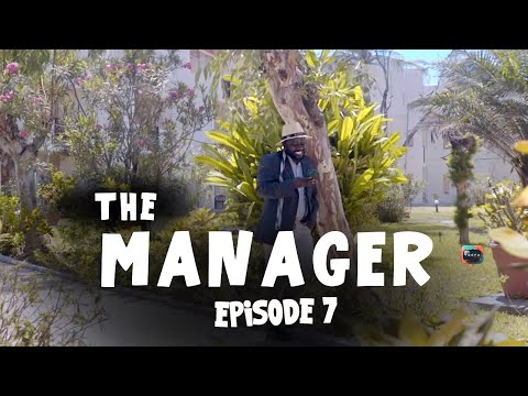 Series - THE MANAGER - Season 1 - Episode 07
