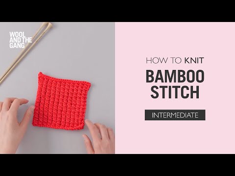 How To Knit: Bamboo Stitch