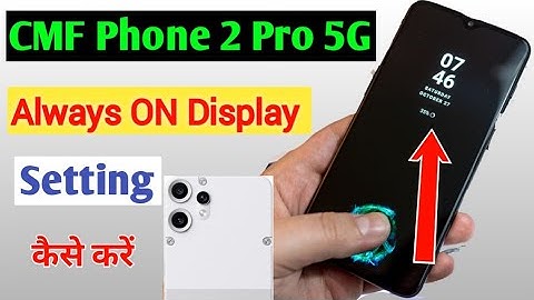 CMF Phone 2 Pro Always ON Display Setting/How to always on display in cmf phone 2 pro 5g