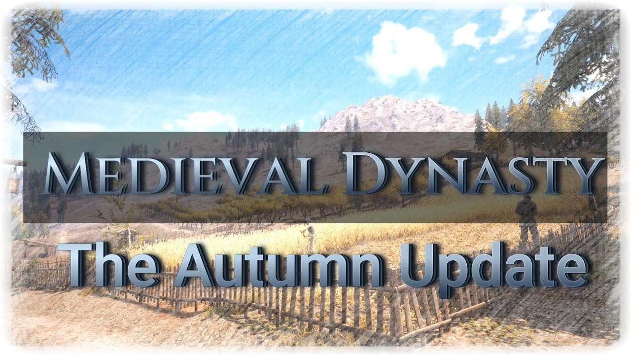 Medieval Dynasty Autumn Update Stream The Oxbow adventures - YouTube