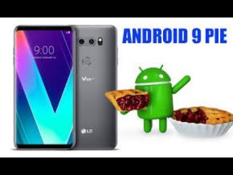 LG Android 9.0 Pie Update.....