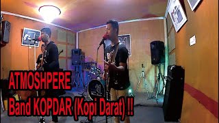 PERFORM‼️ATMOSPHERE BAND‼️COVERED UNGU 'BERIKAN AKU CINTA' ‼️use 🎧