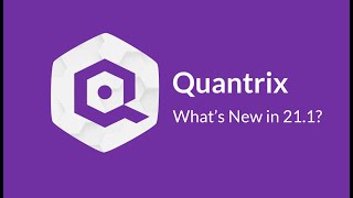 Quantrix | What's New in Quantrix 21.1?