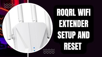 ROQRL WiFi Extender Setup and Reset Information