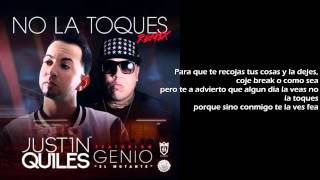 No La Toques (Official Remix) |Letra| Justin Quiles Ft. Genio El Mutante