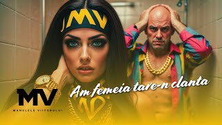 Manelele Viitorului - Am femeia tare-n clanta (Official Video)