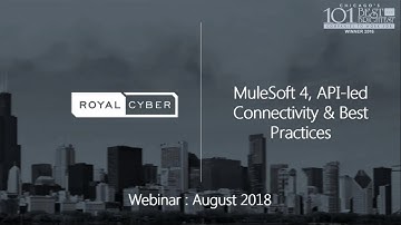 MuleSoft 4 -  API-led Connectivity & Best Practices | Royal Cyber