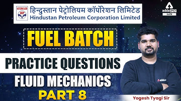 HPCL Recruitment 2022 | HPCL Mechanical Lectures | Fluid Mechanics | Practice Questions #8