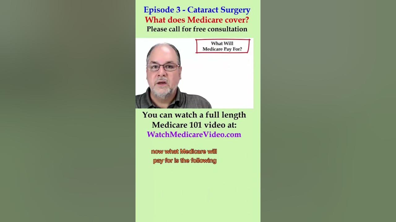 Episode 3 Does Medicare Pay For Cataract Surgery What Does episode-3-does-medicare-pay-for-cataract-surgery-what-does