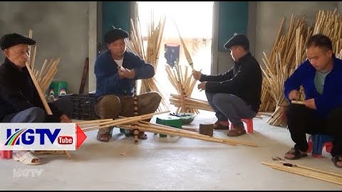 Cây Khèn – Nét văn hóa đặc sắc của người Mông