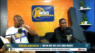 Kwenze Kwenzeke with MENZI