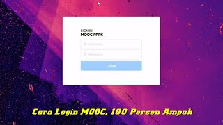 Cara Login MOOC PPPK.100 persen ampuh