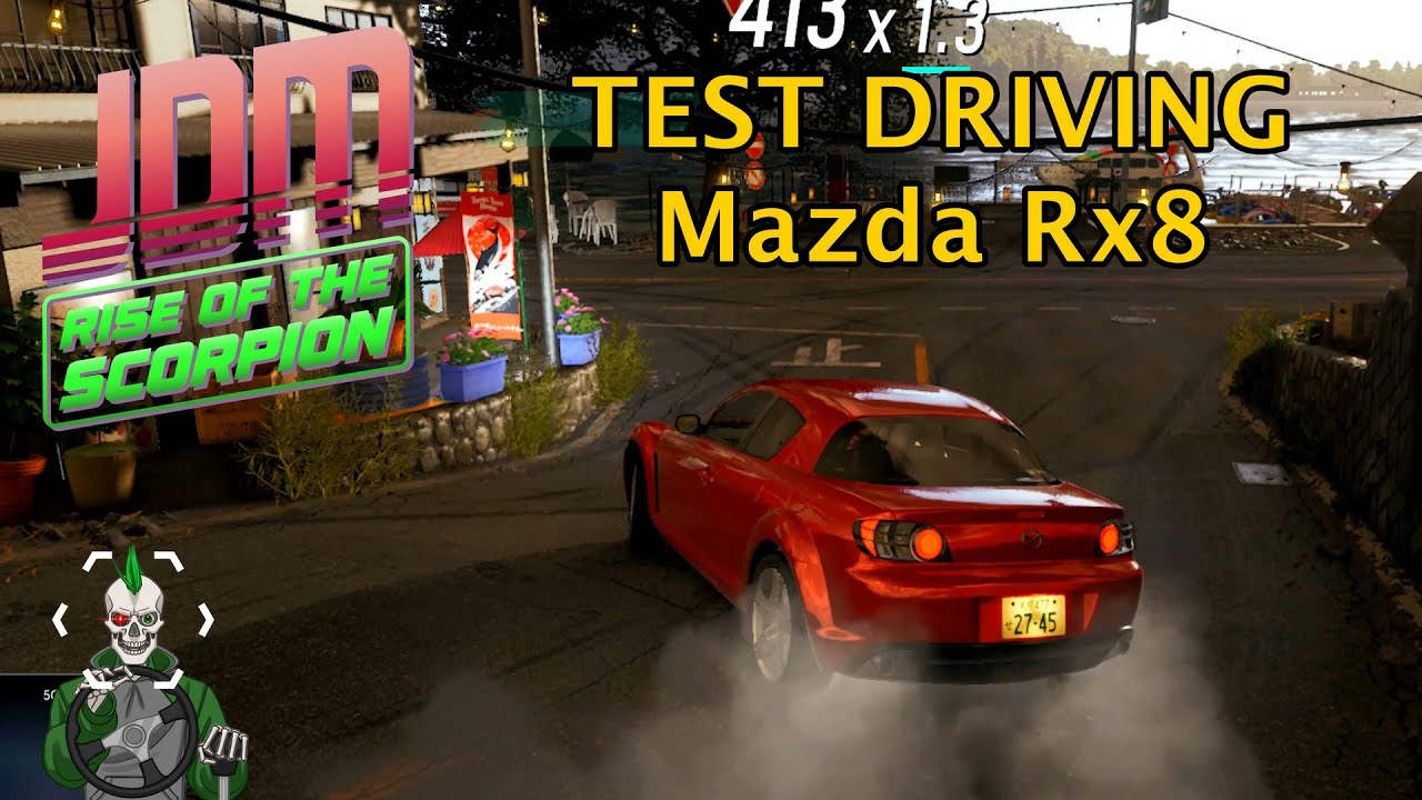Test Driving the Mazda Rx8 | JDM Rise of the Scorpion DEMO Gameplay