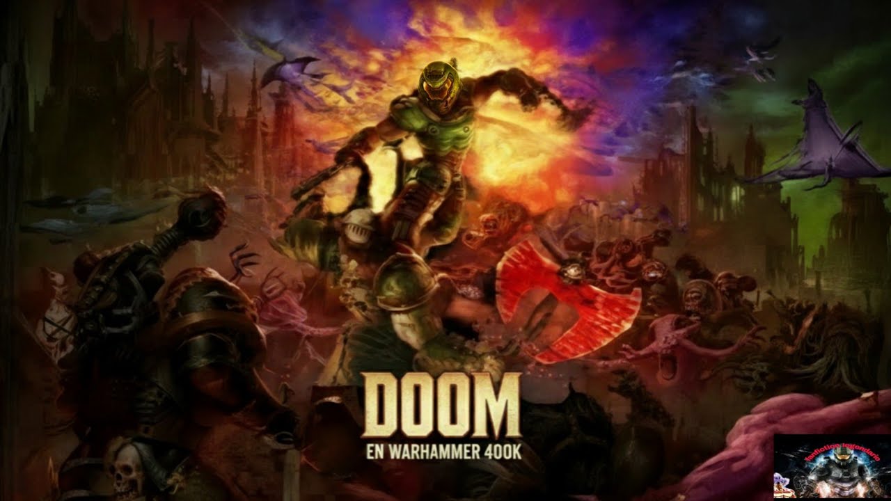 ¿qhps si doom slayer caia en el mundo de warhammer 40k? capítulo 3