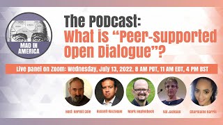 The PODcast: What is Peer Supported Open Dialogue