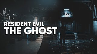 ● Resident Evil | The Ghost  [2K]