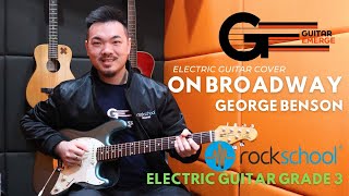 George Benson - On Broadway (Rockschool Electric Guitar 2024 New Syllabus - Grade 3)