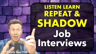 Job Interviews: SPEAKING English: SHADOWING & Repeat After Me