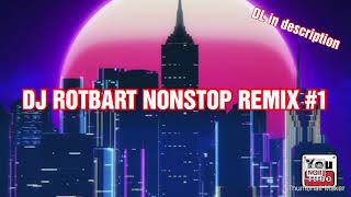 NONSTOP REMIX | NO COPYRIGHT | TIKTOK | DJ ROTBART NONSTOP #1