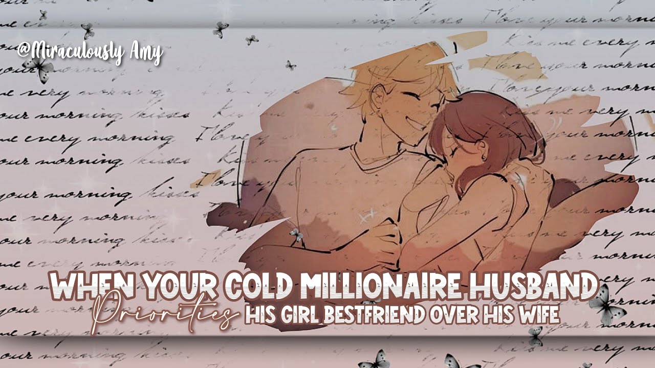 Cold Millionaire Prioritise His Girl Bestfriends Than His Wife- || One - Shot|| mlb texting story