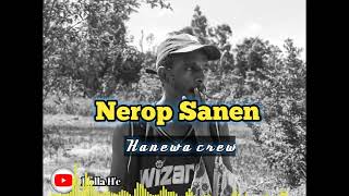 Nerop Sanen ||Holla H'c|| Hanewa crew _ official audio terbaru 2023🎵