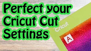 struggling to get the right cut on your cricut? this will help!