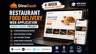 DineDash | Restaurant Food Delivery Web App | MERN Internship Project | Web Stack Academy