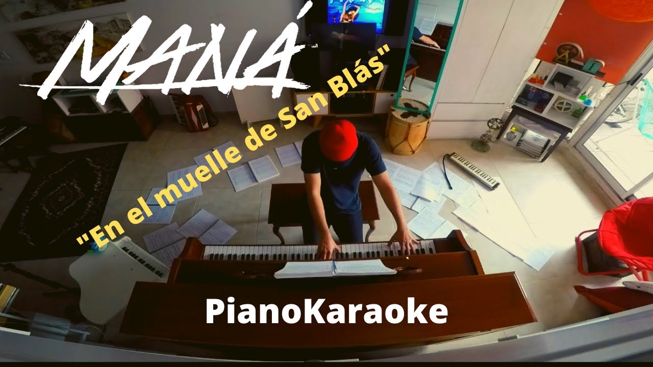 Maná - En el muelle de San Blás (Partitura + PianoKaraoke) - YouTube