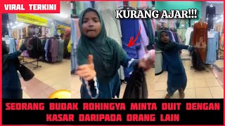 Viral Budak Rohingya Minta Duit Dengan Cara Kasar Bikin Ramai Panas Hati