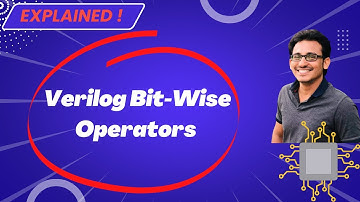 Explained - Verilog Bit-Wise Operators | VLSI Interview Topics| @vlsiexcellence