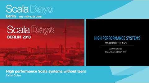 High performance Scala systems without tears by Zahari Dichev