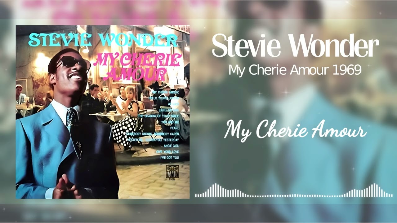 Stevie Wonder – My Cherie Amour スティービー・ワンダー / マイ