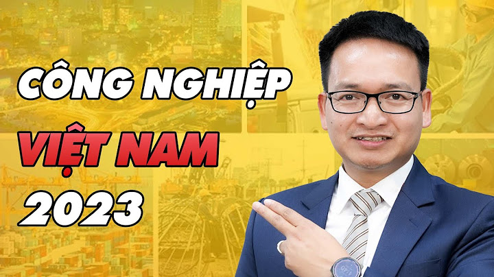 Đánh giá tổng quan các ngành 2023 năm 2024