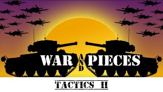 War and Pieces Tactics II