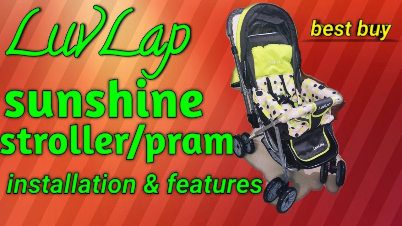 Luvlap sunshine stroller pram installation and full features