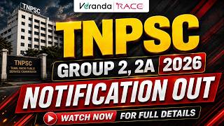 TNPSC GROUP 2,2A NOTIFICATION OUT | WATCH NOW | VERANDA RACE