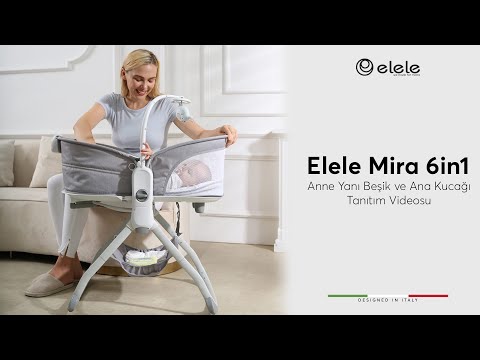 Elele Mira 6in1 Sallanabilir Anne Yanı Beşik ve Ana Kucağı Tanıtım ve Kurulumu - Anne Yanı Beşik