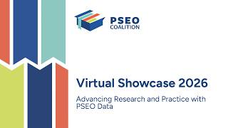 PSEO Coalition Showcase 2026 recording