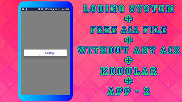 Loding System Dialog In App + Free AIA File | Kodular | RS |