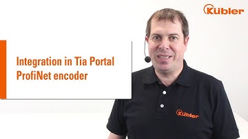 How to integrate a ProfiNet encoder in Siemens Tia Portal I Kübler Group