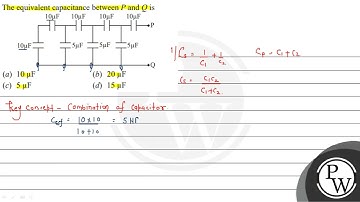 The equivalent capacitance between \( P \) and \( Q \) is (a) \( 10 \mu \mathrm{F} \) (b) \( 20 ...