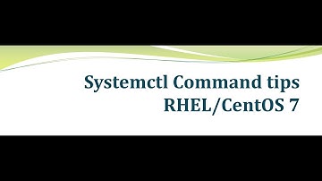 #systemctl command tip centos 7