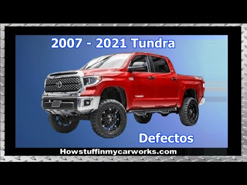 Toyota Tundra modelos 2007 al 2021 defectos y problemas comunes