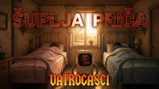 VATROGASCI - Šuplja Priča